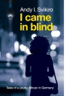 I came in blind Cover Image