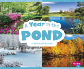 A Year in the Pond By Christina MIA Gardeski Cover Image