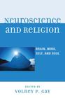 Neuroscience and Religion: Brain, Mind, Self, and Soul Cover Image
