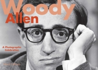 Woody Allen: A Photographic Celebration By Ward Calhoun (Editor) Cover Image