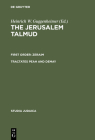 The Jerusalem Talmud, Tractates Peah and Demay (Studia Judaica #19) Cover Image