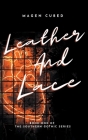 Leather and Lace By Magen Cubed Cover Image