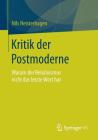 Kritik Der Postmoderne: Warum Der Relativismus Nicht Das Letzte Wort Hat Cover Image