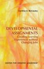 Developmental Assignments: Creating Learning Experiences Without Changing Jobs (CCL) By Cynthia D. McCauley Cover Image
