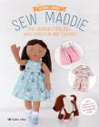 Sew Maddie: The adorable rag doll who loves fun and fashion! By Debbie Shore Cover Image