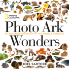 National Geographic Photo Ark Wonders: Celebrating Diversity in the Animal Kingdom By Joel Sartore Cover Image