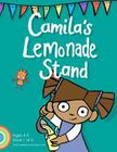 Camila's Lemonade Stand By Brian Cunningham, Giles Jackson, Lizzy Duncan Cover Image