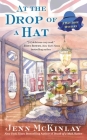 At the Drop of a Hat (A Hat Shop Mystery #3) By Jenn McKinlay Cover Image