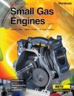 Small Gas Engines, Workbook By Alfred C. Roth, Blake Fisher, W. Scott Gauthier Cover Image