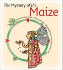 The Mystery of the Maize Cover Image
