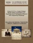 Grace S S Co V. Anglo-Chilean Nitrate Sales Corporation U.S. Supreme Court Transcript of Record with Supporting Pleadings By William H. McGrann, Theodore L. Bailey, Additional Contributors Cover Image