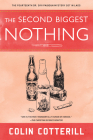 The Second Biggest Nothing (A Dr. Siri Paiboun Mystery #14) By Colin Cotterill Cover Image
