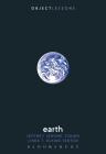 Earth (Object Lessons) By Jeffrey Jerome Cohen, Christopher Schaberg (Editor), Linda T. Elkins-Tanton Cover Image