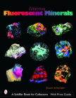 Collecting Fluorescent Minerals Cover Image