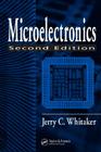 Microelectronics (Electronics Handbook) By Jerry C. Whitaker Cover Image