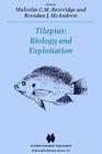 Tilapias: Biology and Exploitation (Fish & Fisheries #25) By M. C. M. Beveridge (Editor), B. McAndrew (Editor) Cover Image