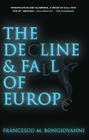 The Decline and Fall of Europe Cover Image