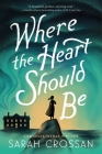 Where the Heart Should Be Cover Image