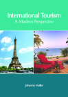 International Tourism: A Modern Perspective Cover Image
