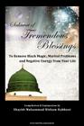 Salawat of Tremendous Blessings By Shaykh Muhammad Nazim Adil Haqqani (Commentaries by), Shaykh Abdallah Ad-Daghestani (Commentaries by), Shaykh Muhammad Hisham Kabbani (Compiled by) Cover Image