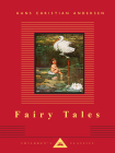 Fairy Tales: Hans Christian Andersen; Translated by Reginald Spink; Illustrated by W. Heath Robinson (Everyman's Library Children's Classics Series) By Hans Christian Andersen, Reginald Spink (Translated by), W. Heath Robinson (Illustrator) Cover Image