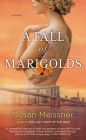 A Fall of Marigolds By Susan Meissner Cover Image