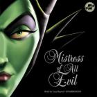 Mistress of All Evil: A Tale of the Dark Fairy By Serena Valentino, Lucy Rayner (Read by) Cover Image