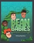 Bean Babies, you are enough! By Brittany King-Henry Cover Image