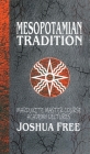 Mesopotamian Tradition: Mardukite Master Course Academy Lectures (Volume Three) Cover Image