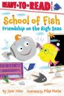 Friendship on the High Seas: Ready-to-Read Level 1 (School of Fish) By Jane Yolen, Mike Moran (Illustrator) Cover Image