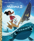 Disney Moana 2 Little Golden Book By Golden Books, Disney Storybook Art Team (Illustrator) Cover Image