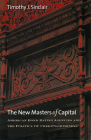 The New Masters of Capital (Cornell Studies in Political Economy) By Timothy J. Sinclair Cover Image