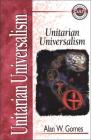 Unitarian Universalism (Zondervan Guide to Cults and Religious Movements) By Alan W. Gomes (Editor), Zondervan Cover Image