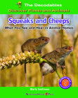 Squeak and Cheeps: What You See and Hear in Animal Homes By Marla Tomlinson Cover Image