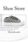 Shoe Store: Notebook Cover Image