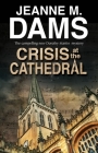 Crisis at the Cathedral (Dorothy Martin Mystery #20) By Jeanne M. Dams Cover Image