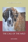 The Call of the Wild: The Legendary Novel Cover Image