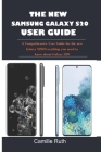 The New Samsung Galaxy S20 User Guide: A Comprehensive User Guide for the new Galaxy S20/Everything you need to know about Galaxy S20 Cover Image