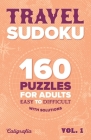 Travel Sudoku: 160 Puzzles for Adults, Easy to Difficult By David Fleming (Created by) Cover Image