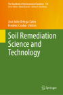Soil Remediation Science and Technology (Handbook of Environmental Chemistry #130) Cover Image