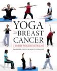 Yoga and Breast Cancer By Ingrid Kollak, Isabell Utz-Billing Cover Image