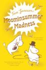 Moominsummer Madness By Tove Jansson, Tove Jansson (Illustrator), Thomas Warburton (Translated by) Cover Image