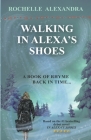 Walking in Alexa's shoes By Rochelle Alexandra Cover Image
