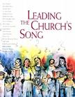 Leading the Churchs Song [With CD] (Leading Congregational Song) Cover Image