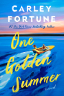 One Golden Summer By Carley Fortune Cover Image