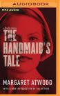 The Handmaid's Tale TV Tie-In Edition By Margaret Atwood, Claire Danes (Read by) Cover Image