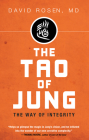 The Tao of Jung: The Way of Integrity By David Rosen Cover Image