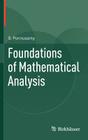 Foundations of Mathematical Analysis By Saminathan Ponnusamy Cover Image