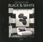 Design in Black & White By Janelle McColluch, Janelle McCulloch (Photographer) Cover Image