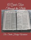 A Quick Tour Through the Bible Workbook Part 2: The Books of the New Testament By Deborah E. Berridge-Thompson Mbs (Editor), Deborah E. Berridge-Thompson Mbs (Illustrator), Sheila T. Hodge-Windover Ph. D. Cover Image
